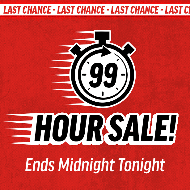 99 Hour Sale Ends Midnight