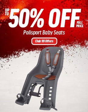 Up To 50% Off Full Price Polisport Baby Seats